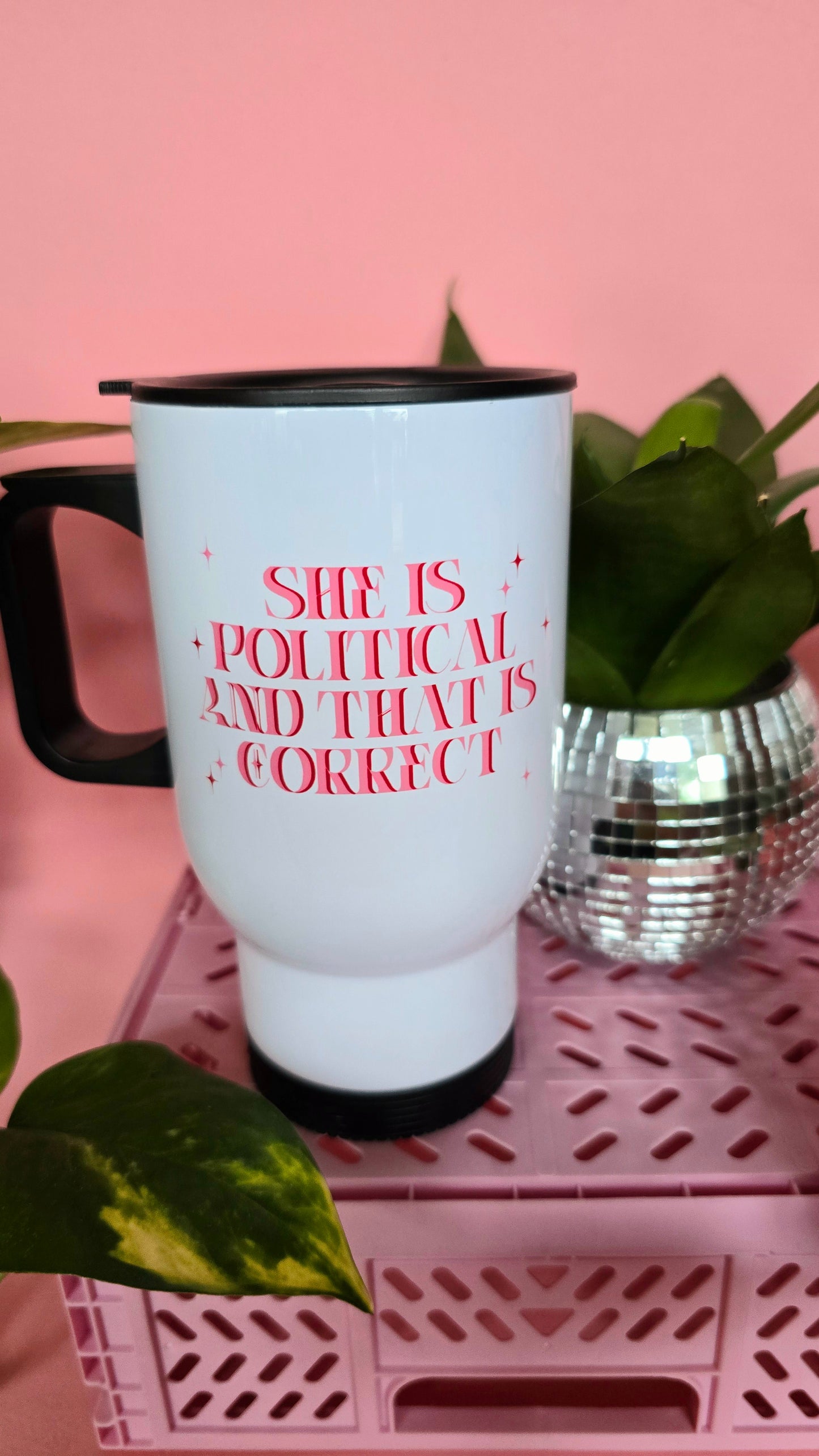 She is Political & That is Correct Travel Mug