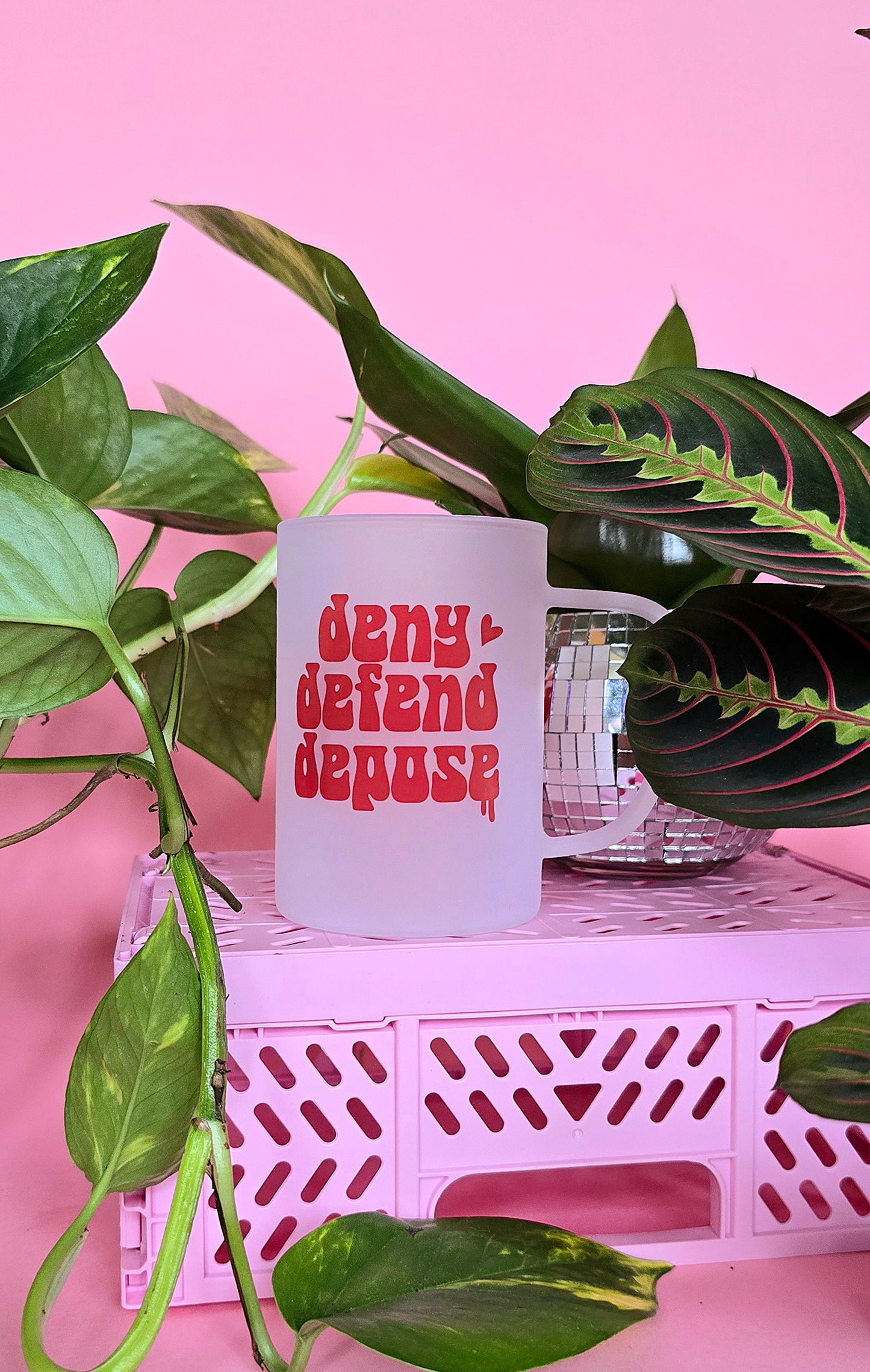 Deny Defend Depose Mug | Pink Handled Frosted Glass Mug