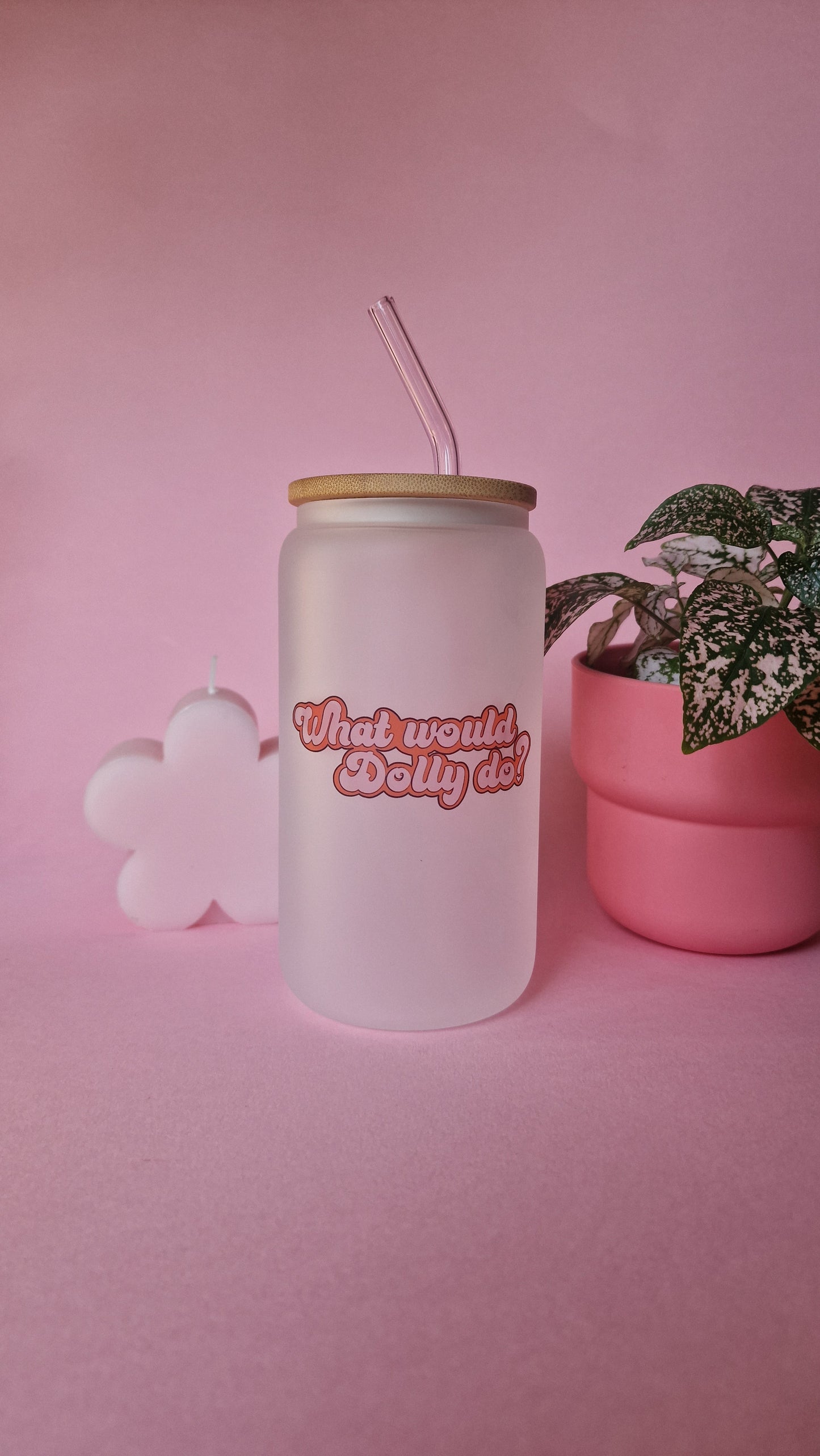 What Would Dolly Do Glass Tumbler With Bamboo Lid and Straw