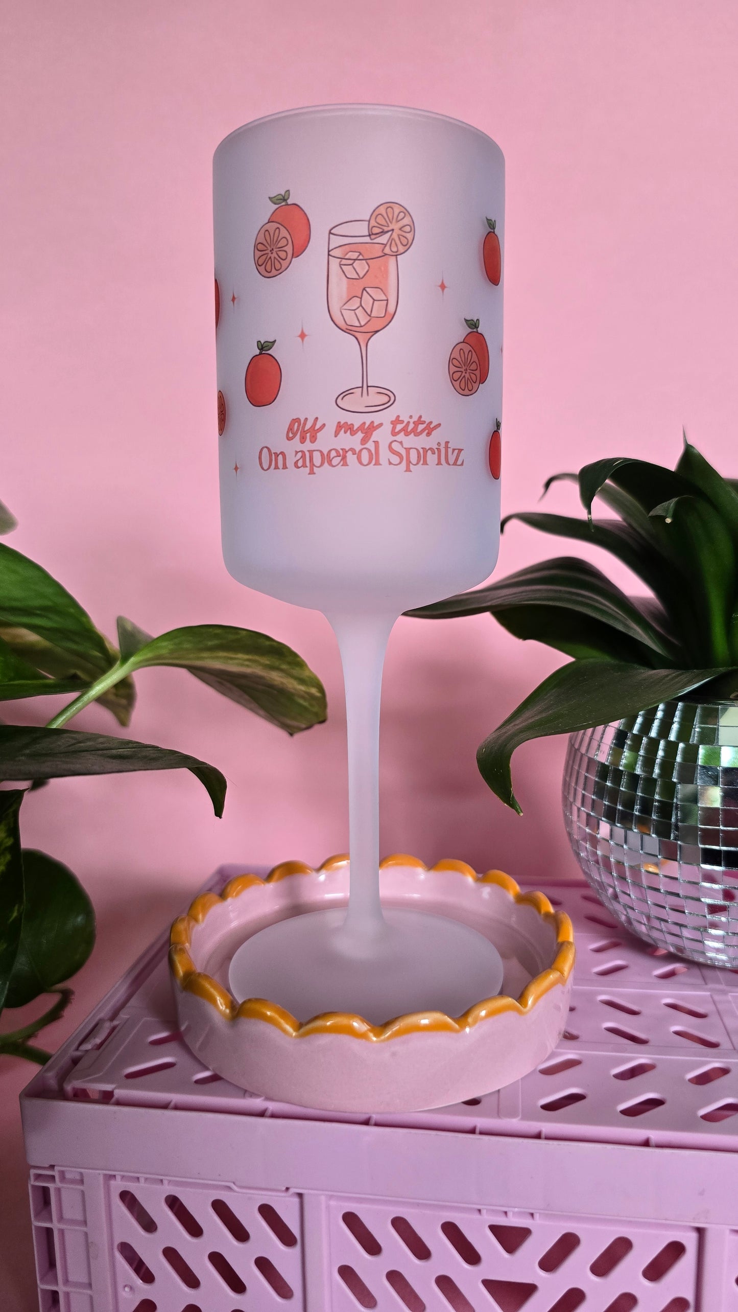 Off My Tits On Aperol Spritz Wine Glass
