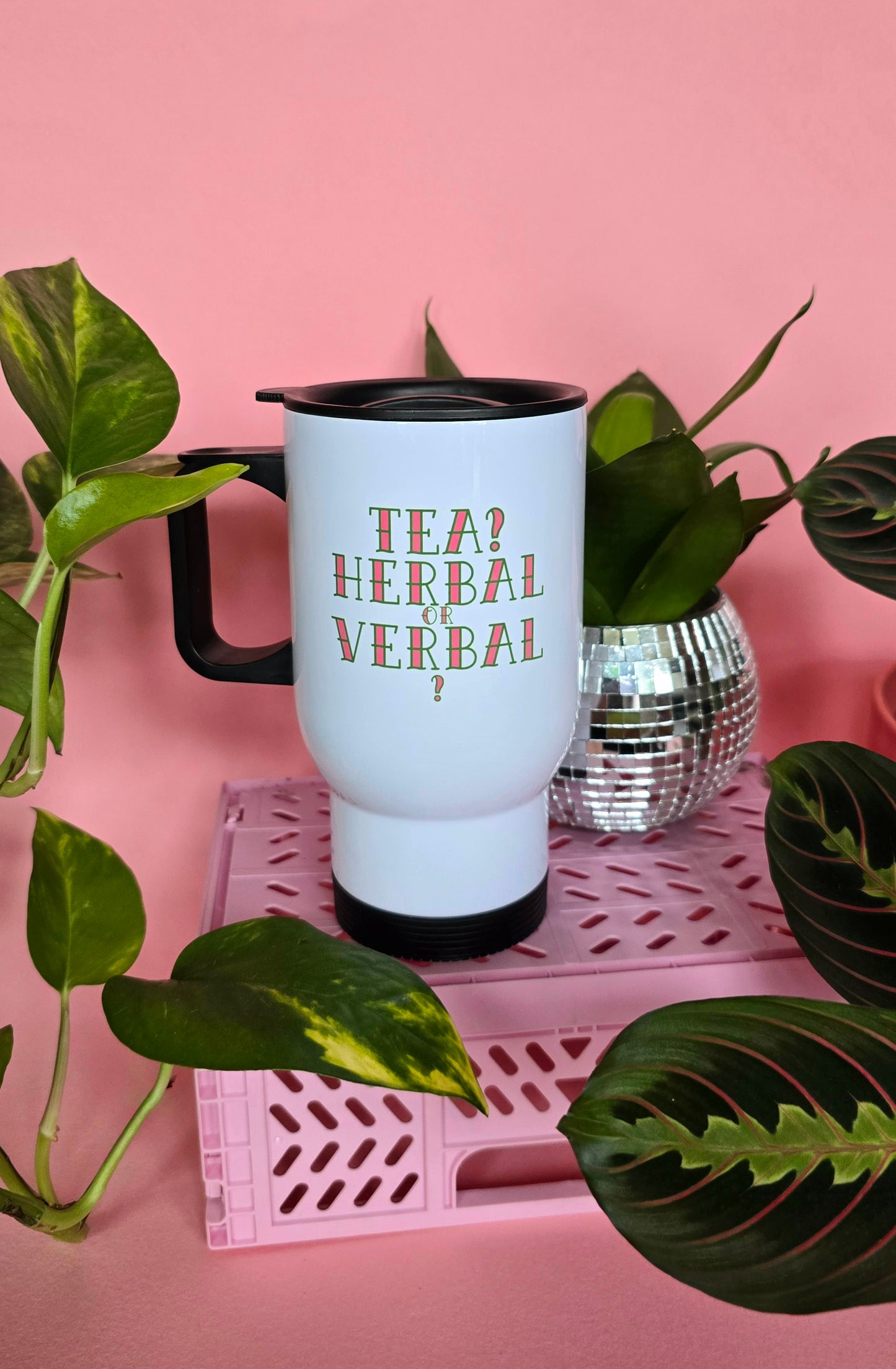 Tea? Herbal or Verbal? Funny Travel Mug