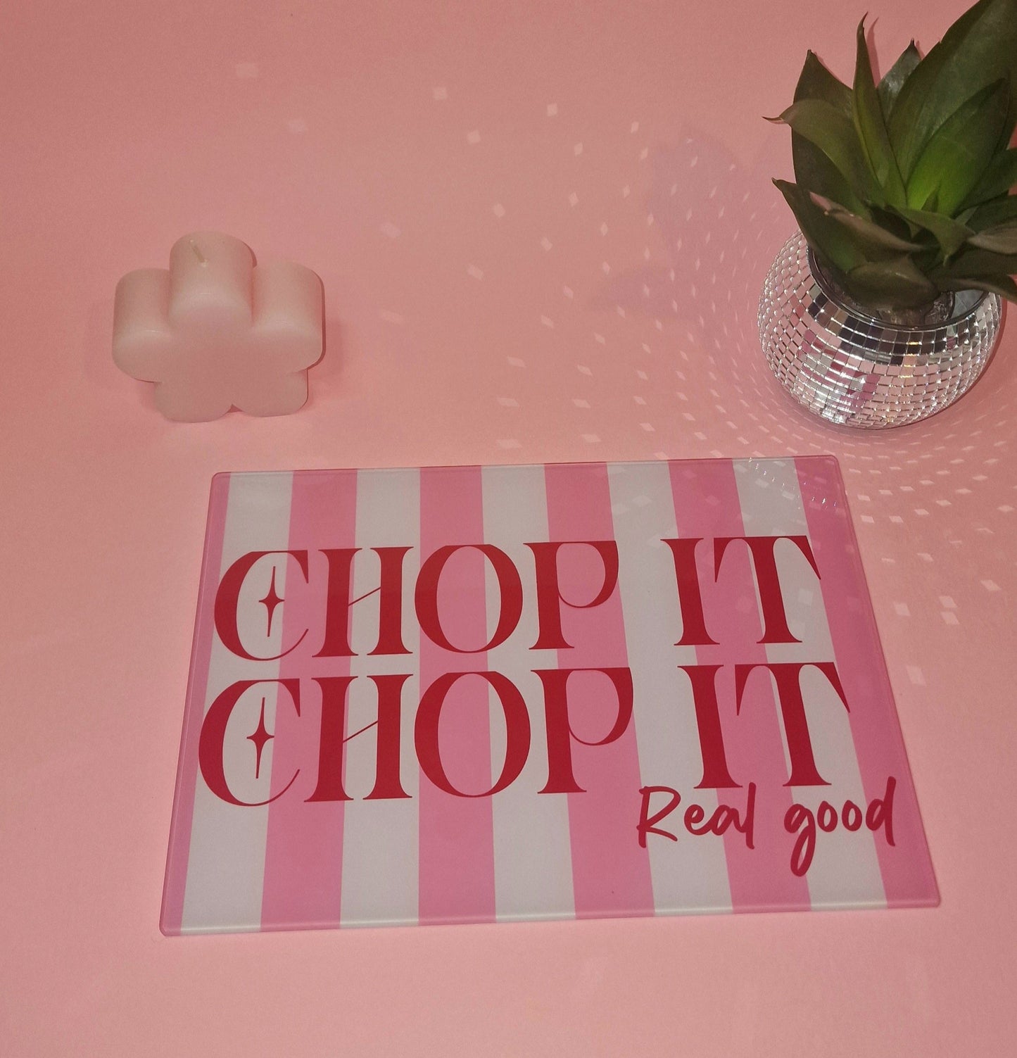 Chop It Real Good Pink Glass Chopping Board