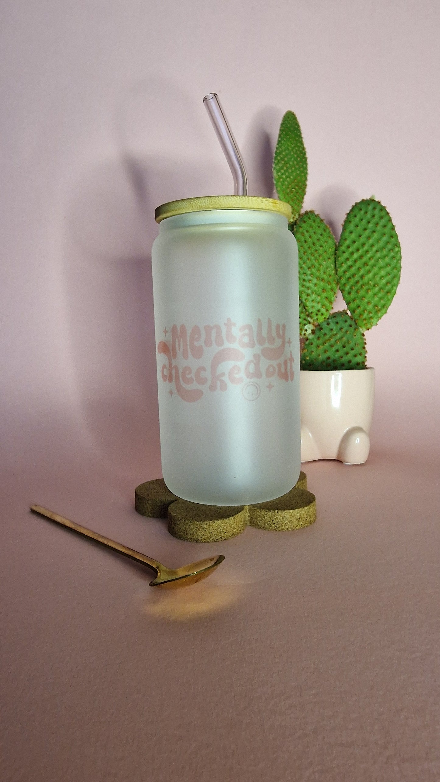 Mentally Checked Out | 16oz Glass Can Tumbler