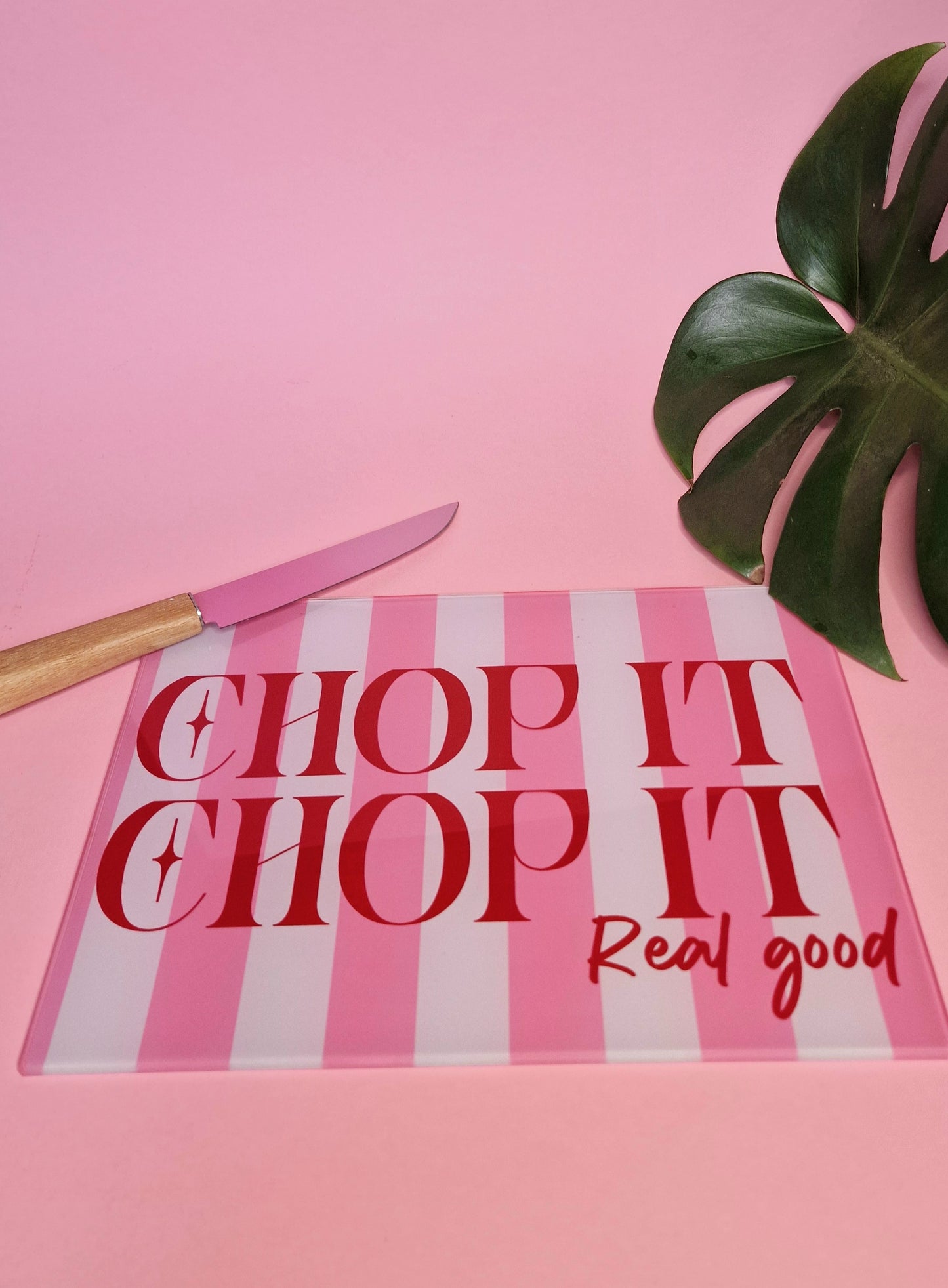 Chop It Real Good Pink Glass Chopping Board