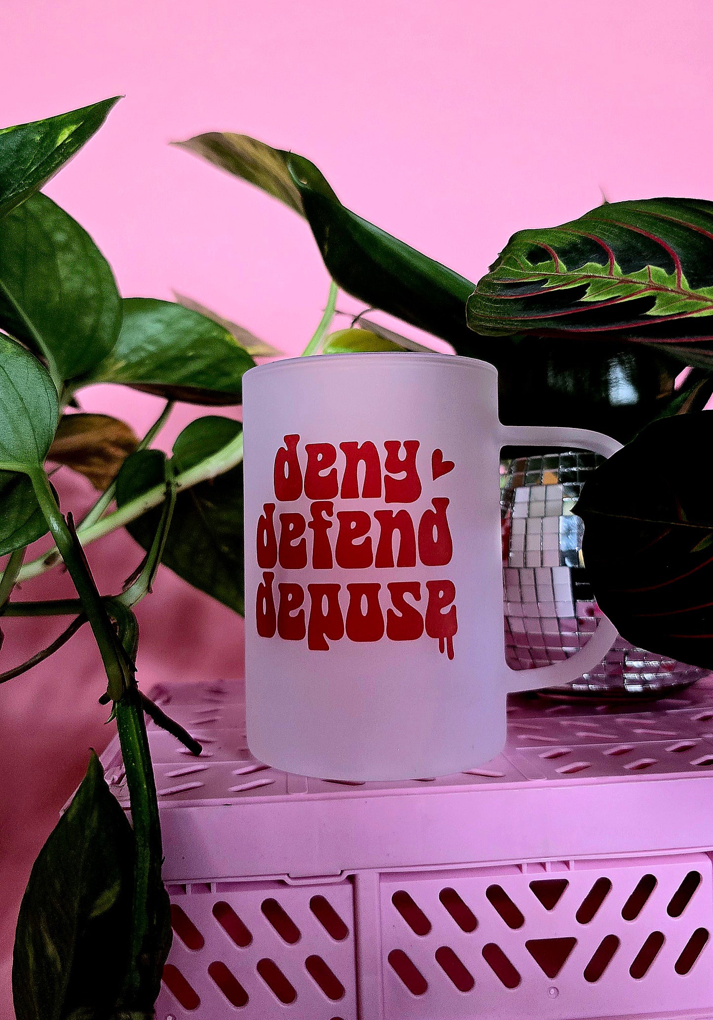 Deny Defend Depose Mug | Pink Handled Frosted Glass Mug