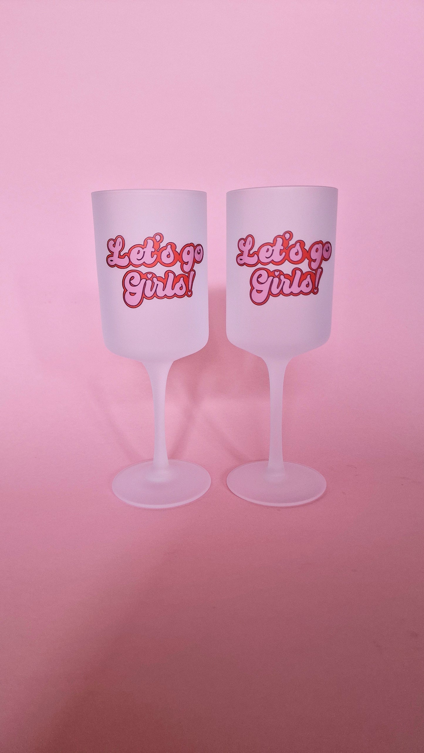 Lets Go Girls Wine Glass