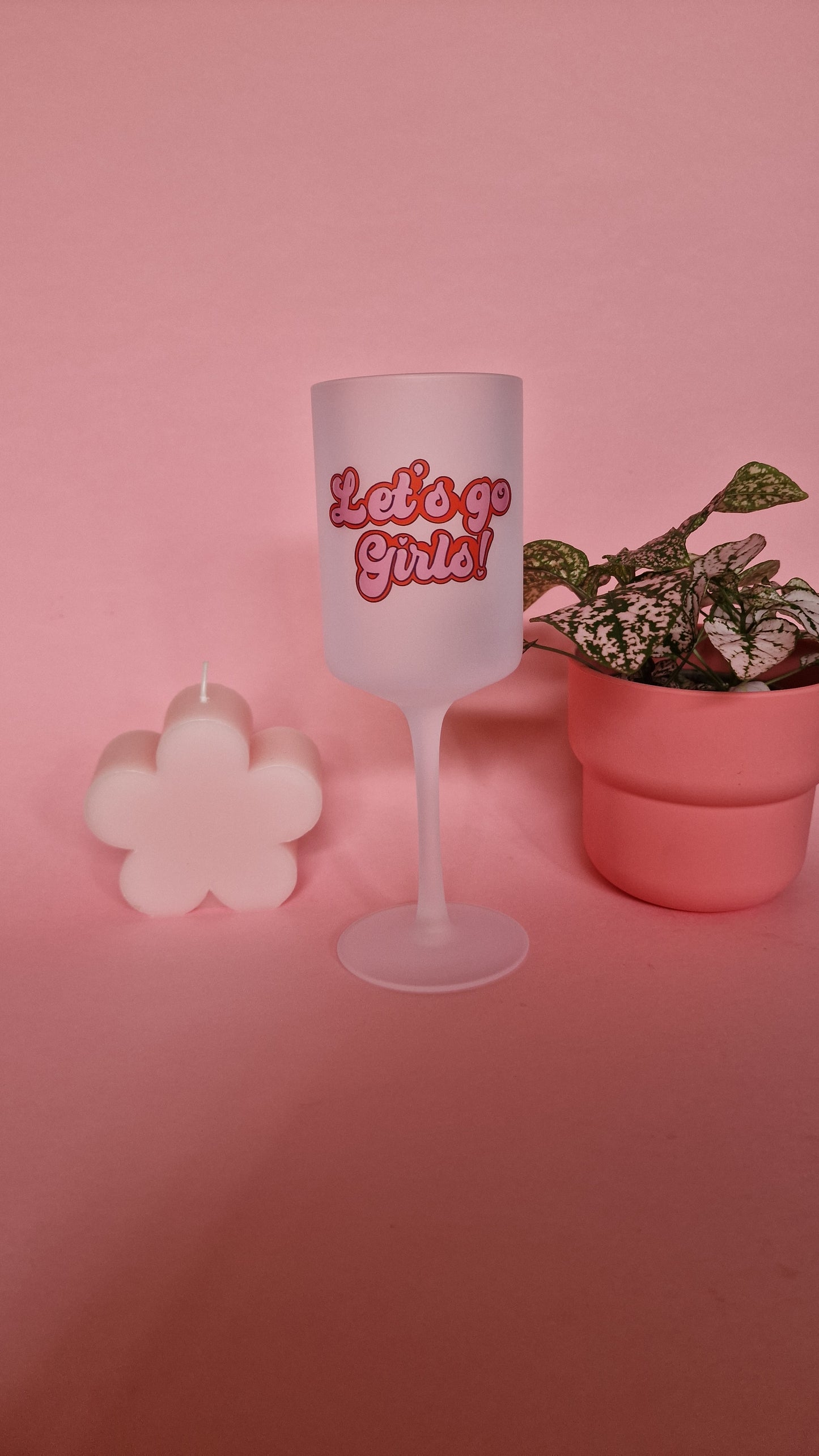 Lets Go Girls Wine Glass