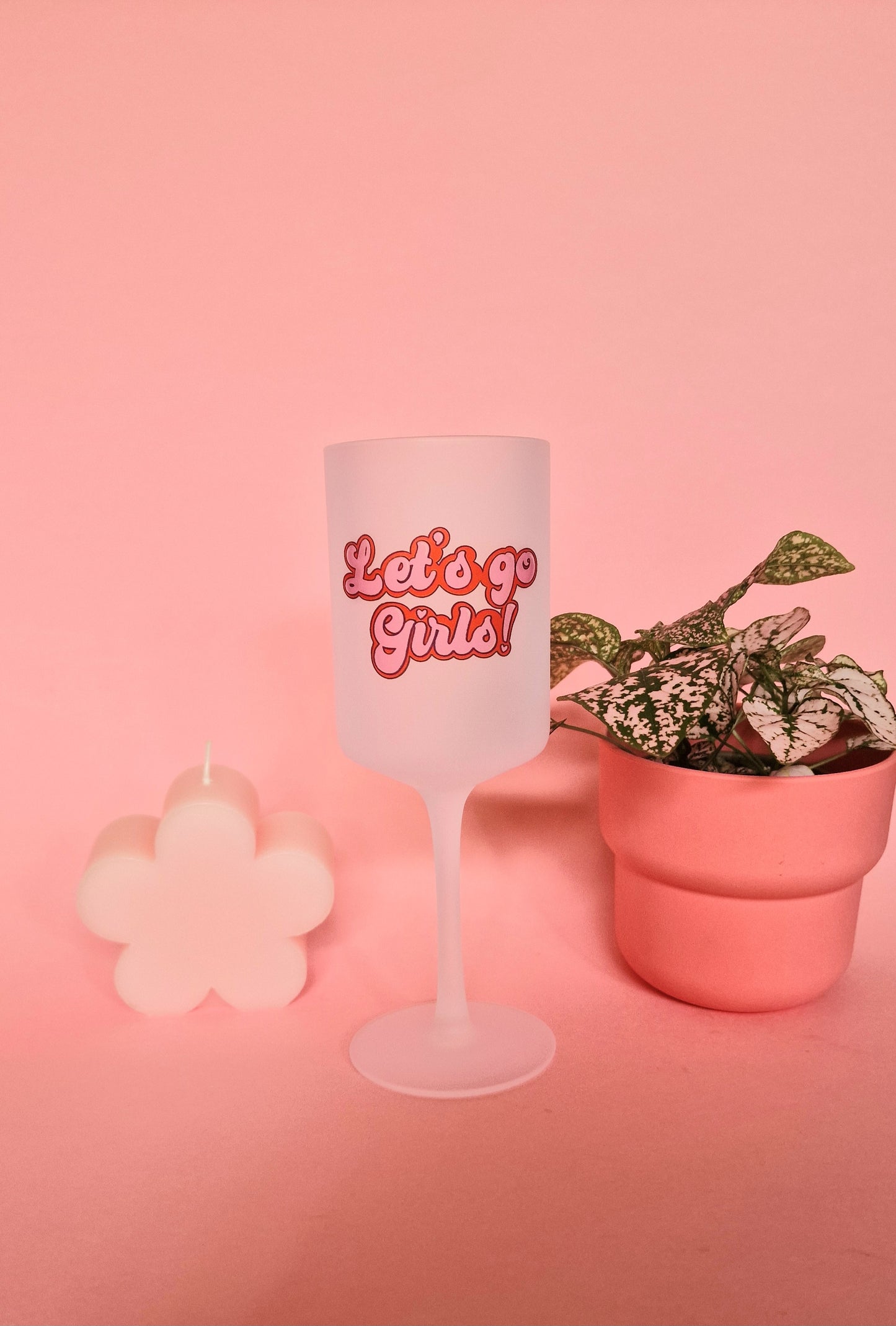 Lets Go Girls Wine Glass