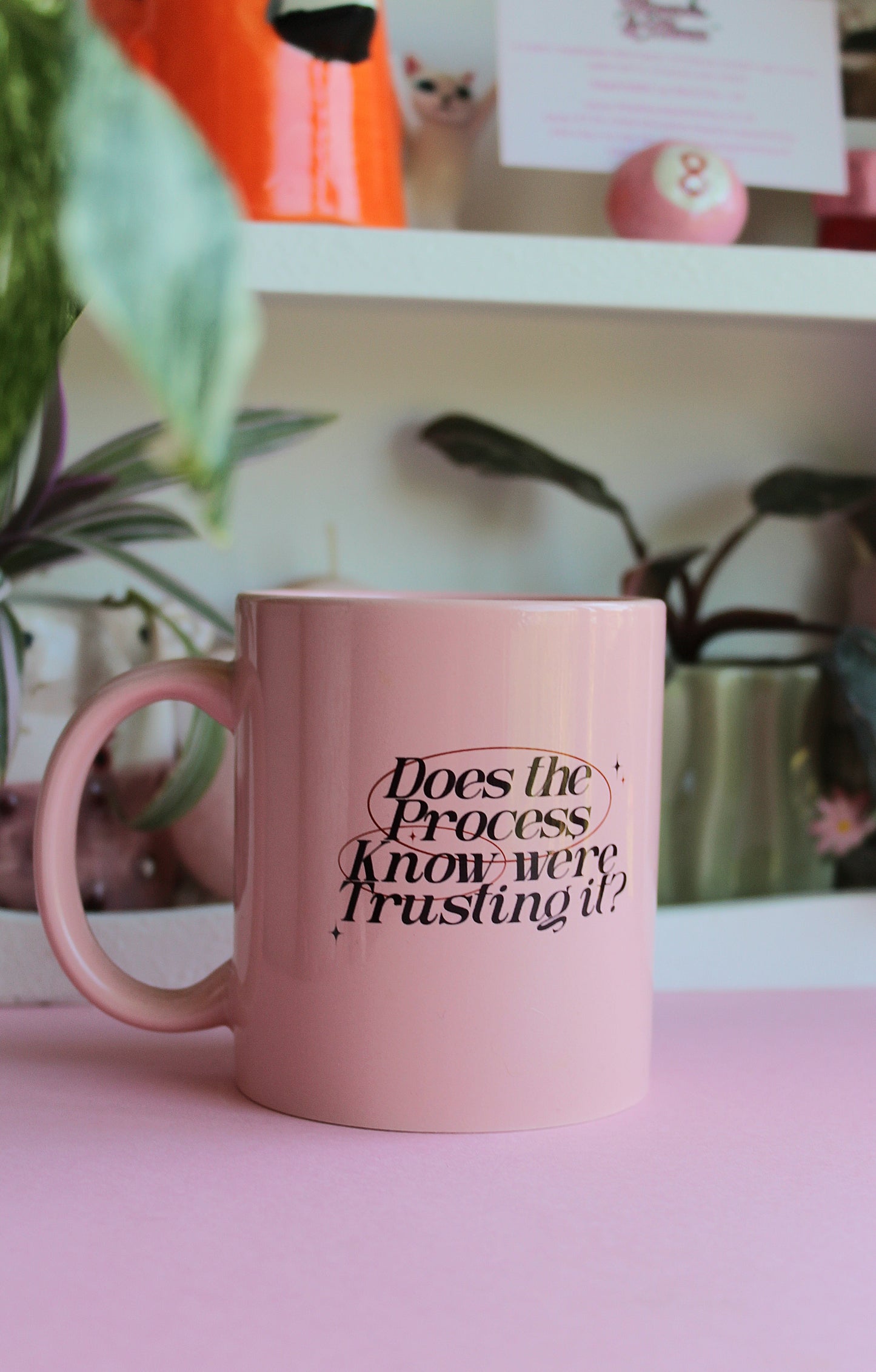 Trust the Process Ceramic Pink Mug