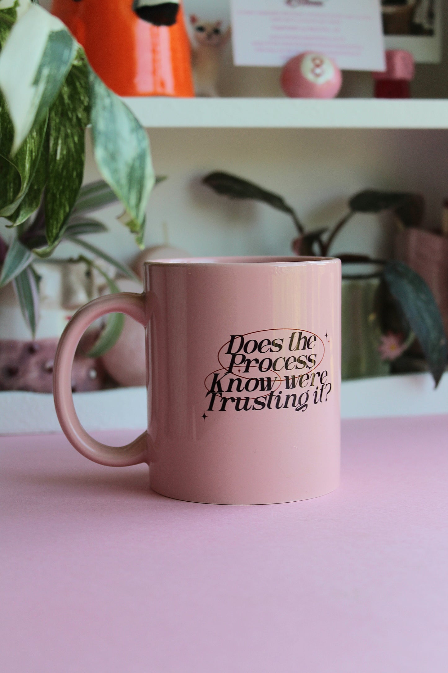 Trust the Process Ceramic Pink Mug