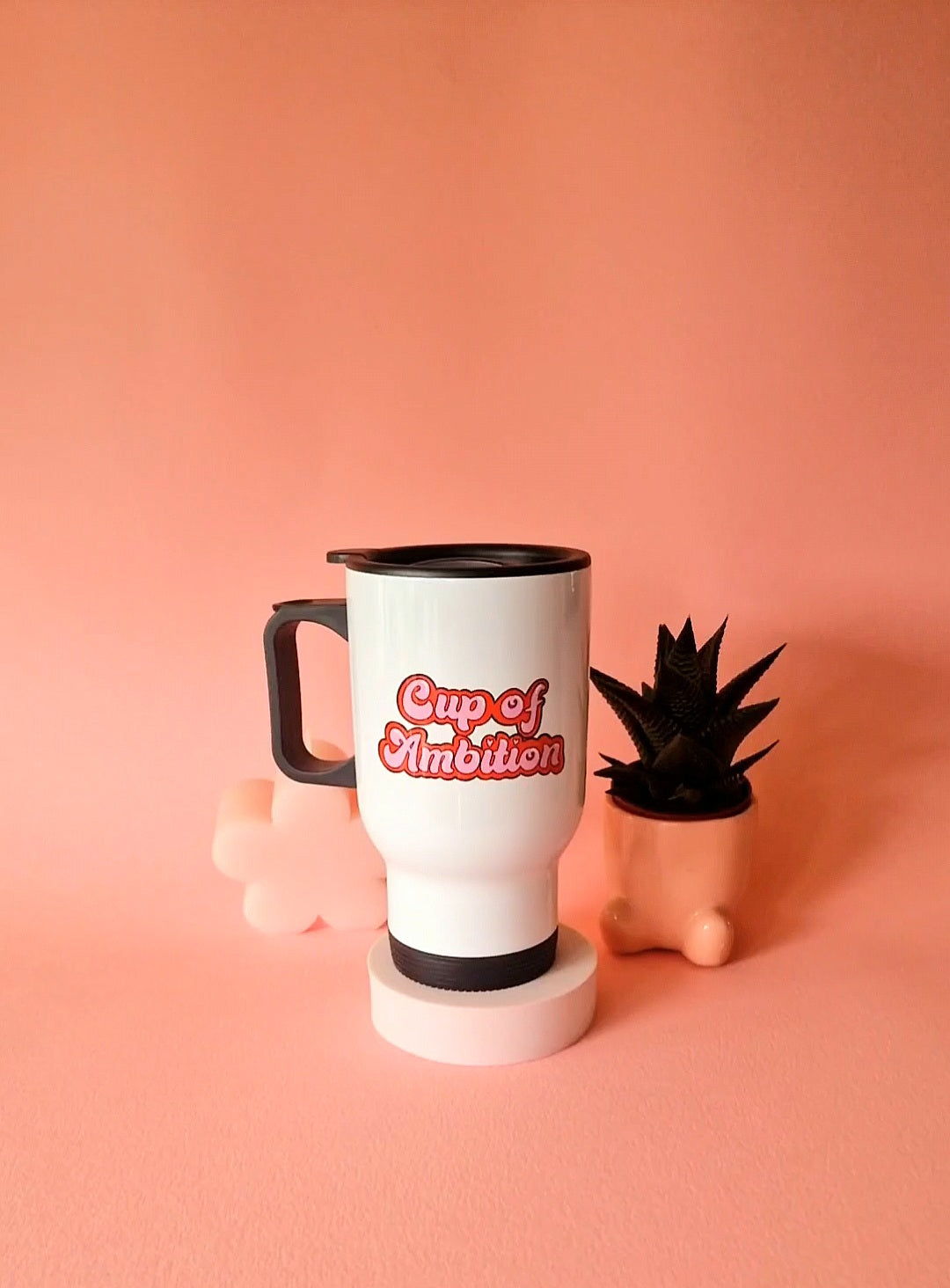 Cup of Ambition Travel Mug