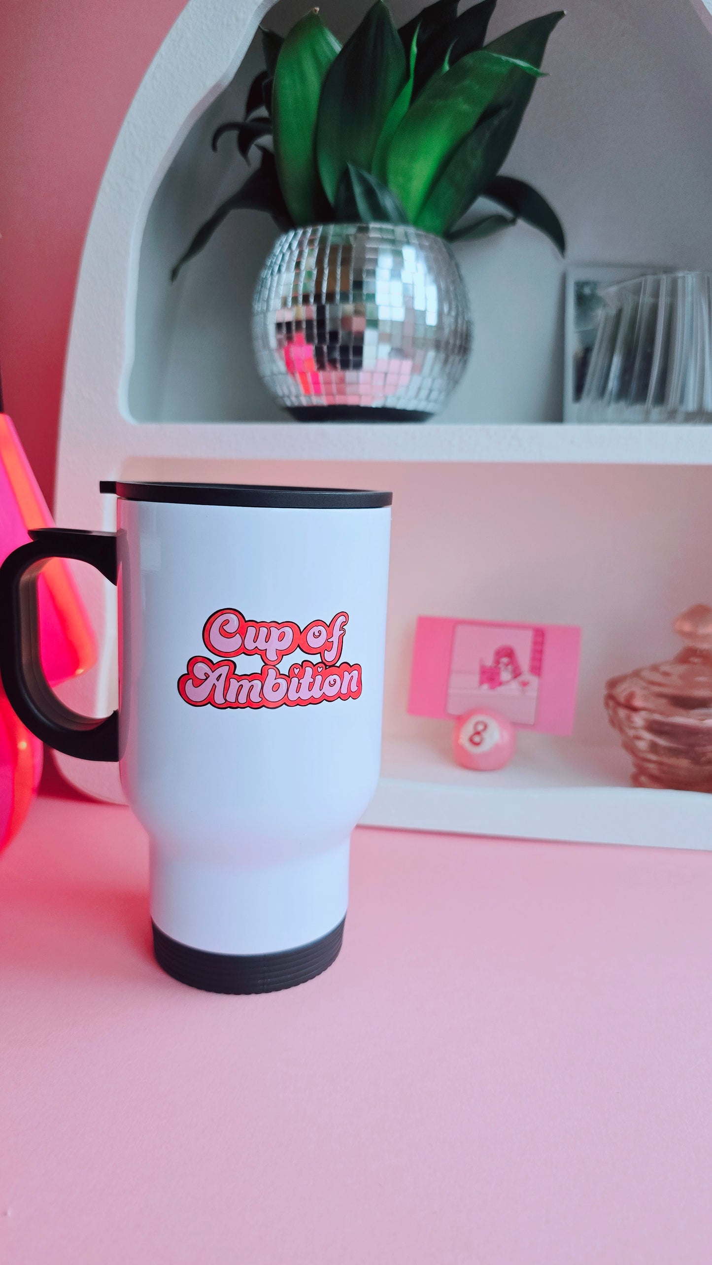 Cup of Ambition Travel Mug
