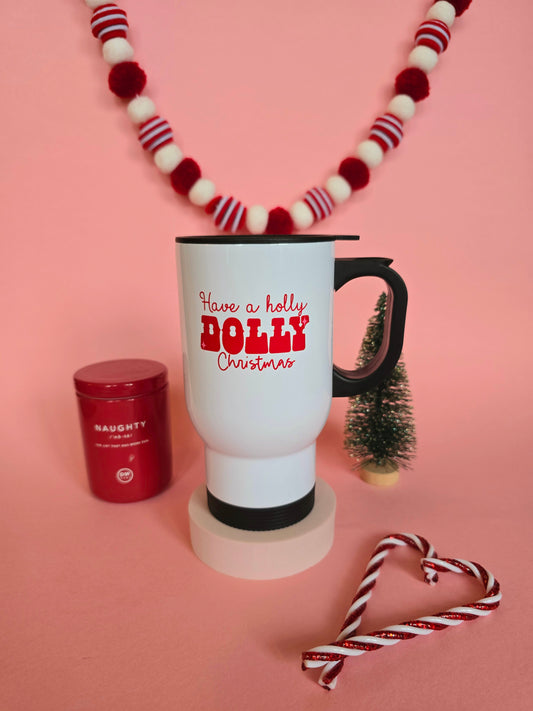 Holly Dolly Christmas Travel Mug