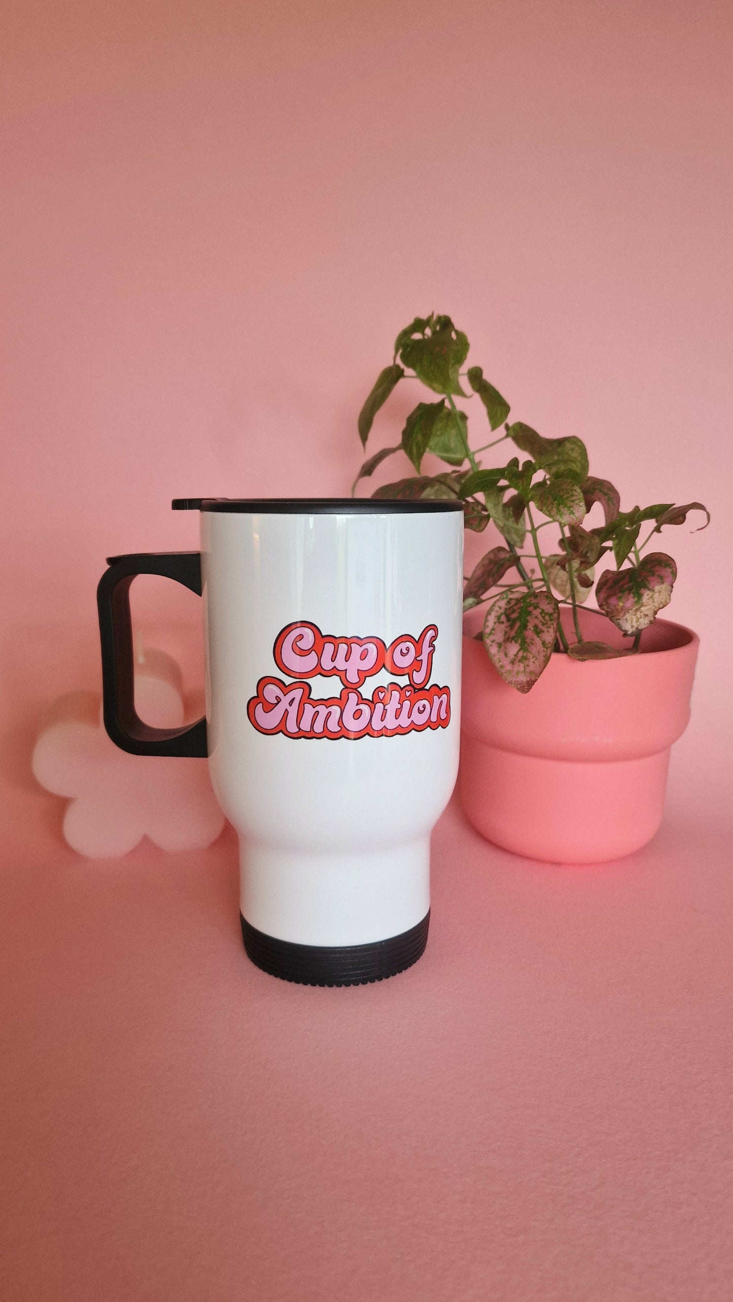 Cup of Ambition Travel Mug