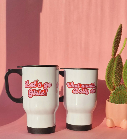 Lets Go Girls Cute Travel Mugs