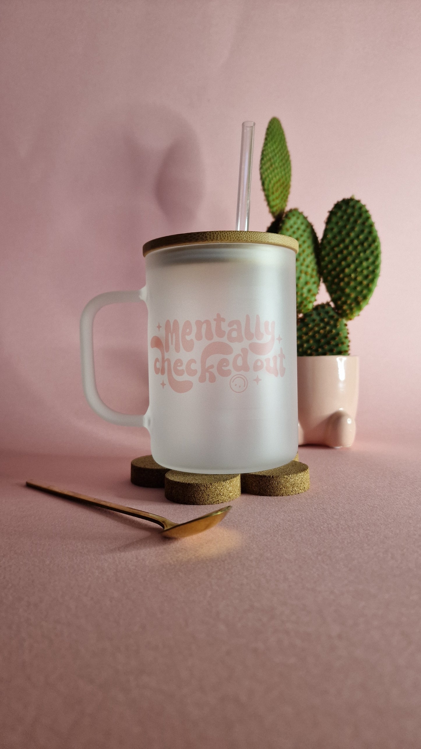 Mentally Checked Out | Large 17oz Glass Frosted Mugs