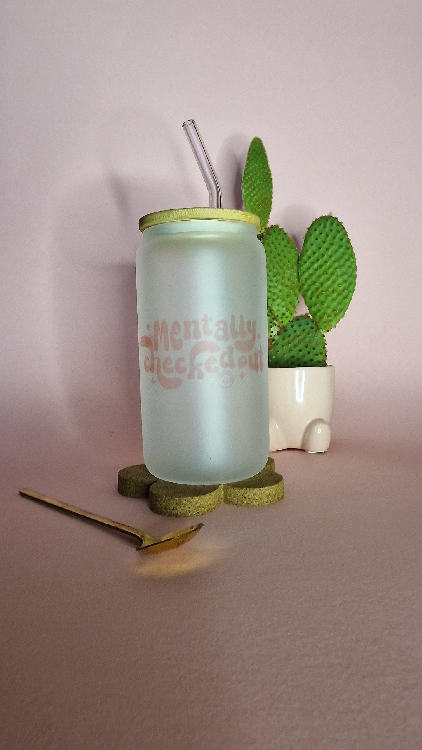 Mentally Checked Out | 16oz Glass Can Tumbler