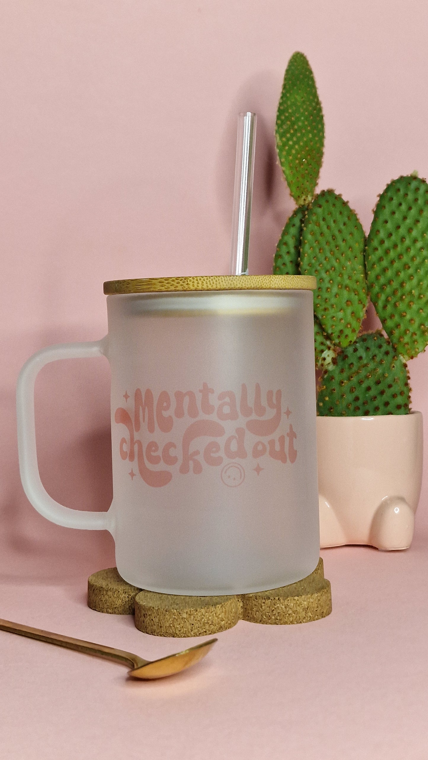 Mentally Checked Out | Large 17oz Glass Frosted Mugs