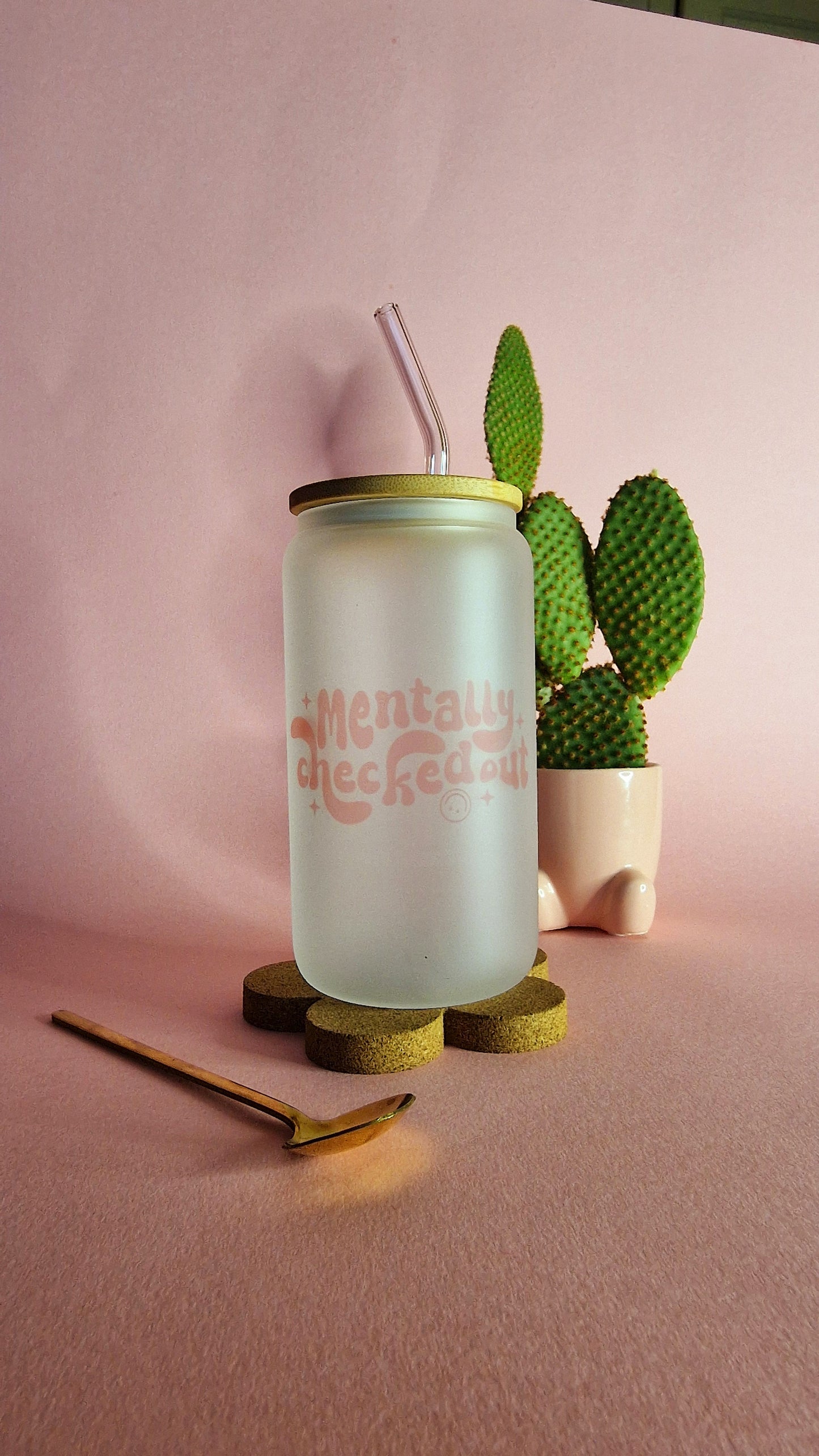 Mentally Checked Out | 16oz Glass Can Tumbler