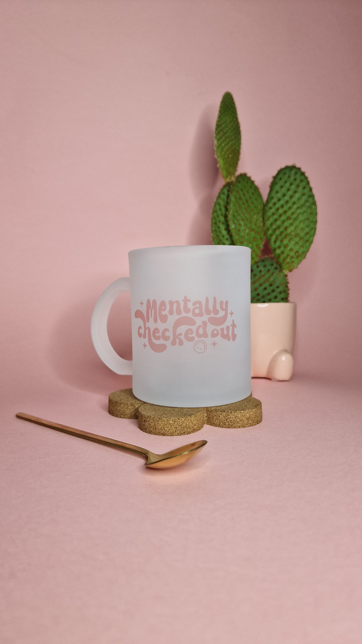 Mentally Checked Out | 10oz Frosted Glass Mugs