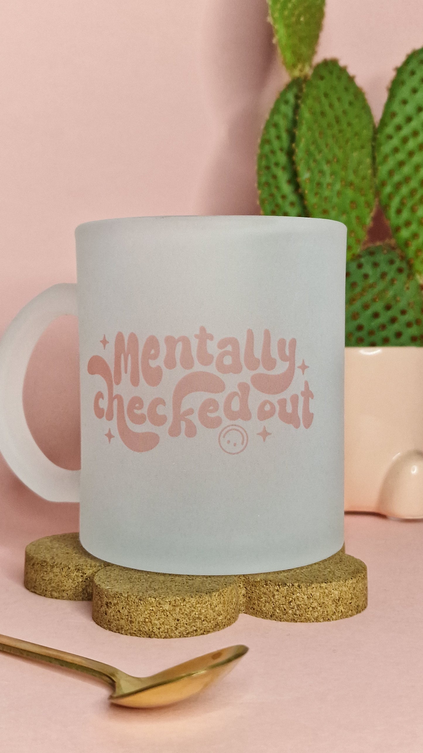 Mentally Checked Out | 10oz Frosted Glass Mugs