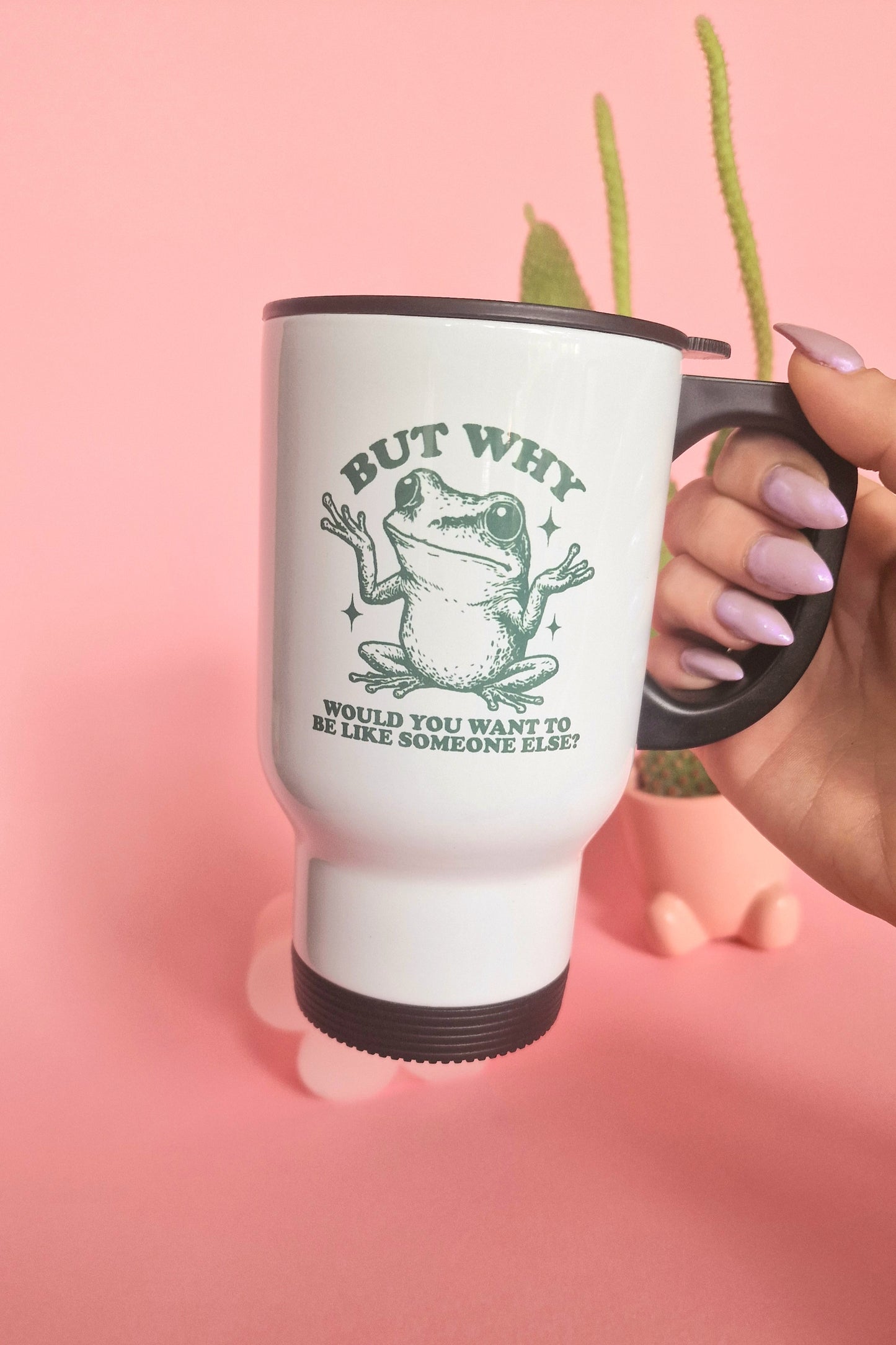 But Why Frog Cute Positivity Travel Mug