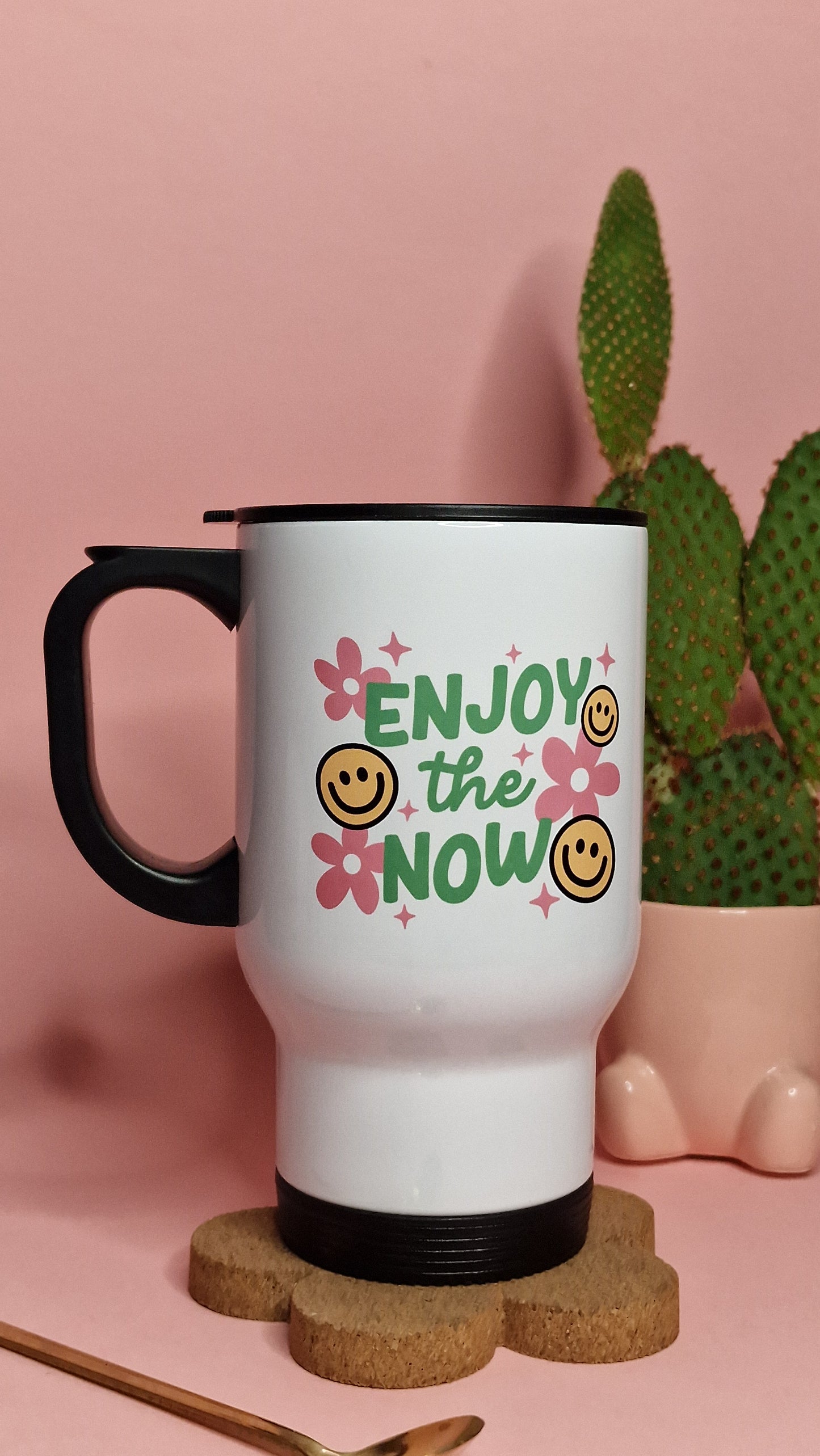 Enjoy The Now | Cute Travel Mugs